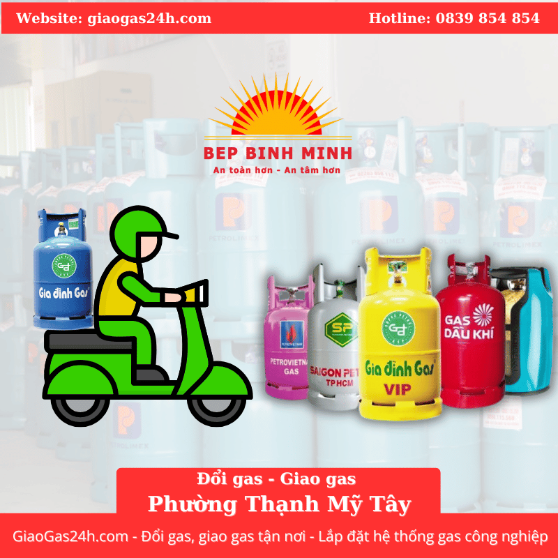 Giao Gas, Đổi Gas Tận Nơi Tại Phường Thạnh Mỹ Tây | Đại Lý Gas Phường Thạnh Mỹ Tây