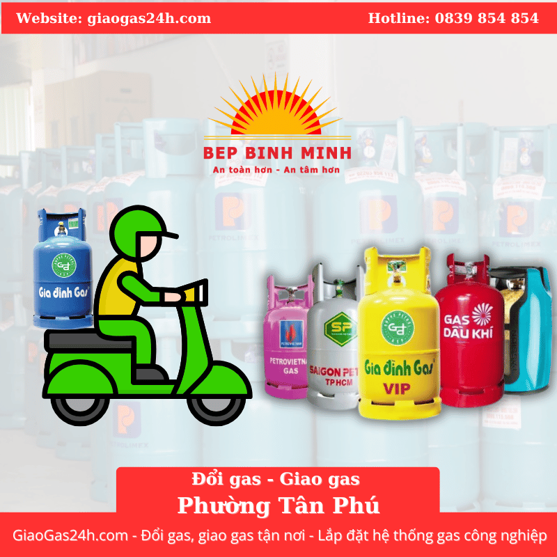 Giao Gas - Đổi Gas Tận Nơi Phường Tân Phú