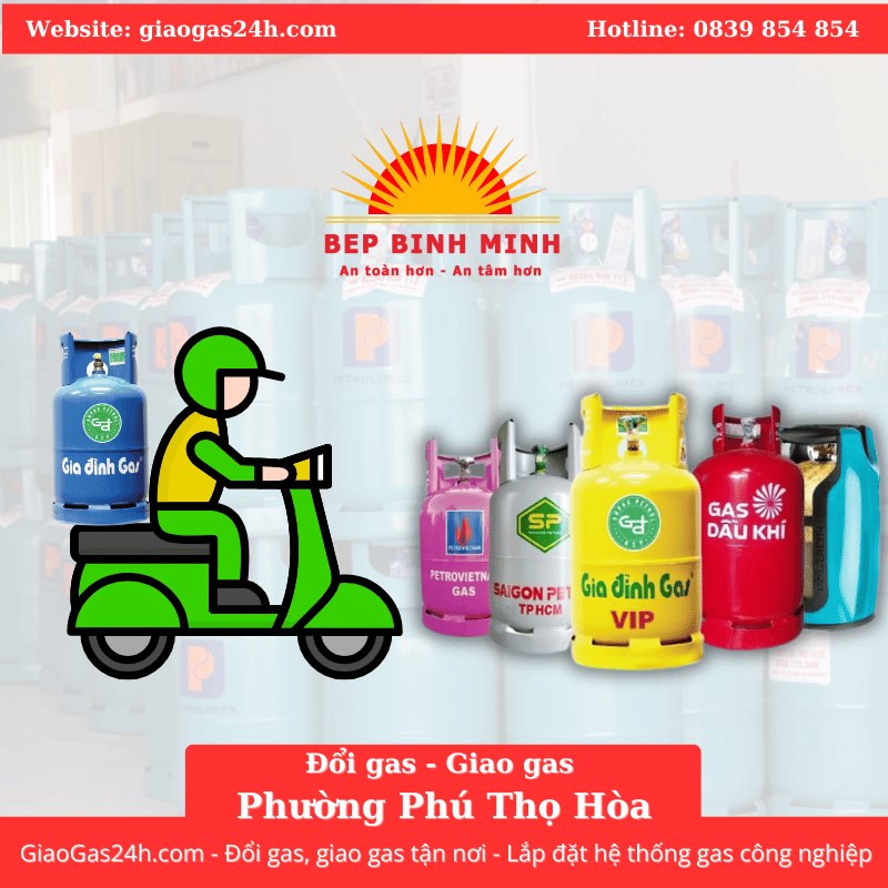 Giao Gas - Đổi Gas Tận Nơi Phường Phú Thọ Hòa