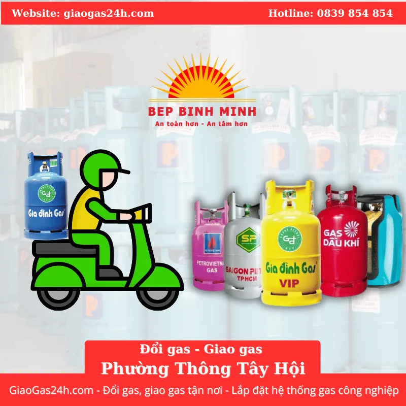 Giao Gas - Đổi Gas Tận Nơi Phường Thông Tây Hội