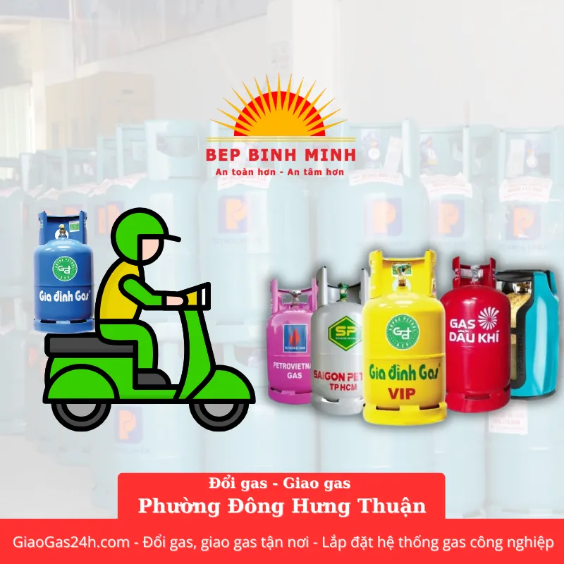 Giao Gas Nhanh Tận Nơi Phường Đông Hưng Thuận