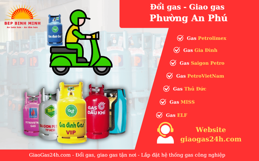 Cửa Hàng Giao Gas Đổi Gas Tận Nơi Phường An Phú