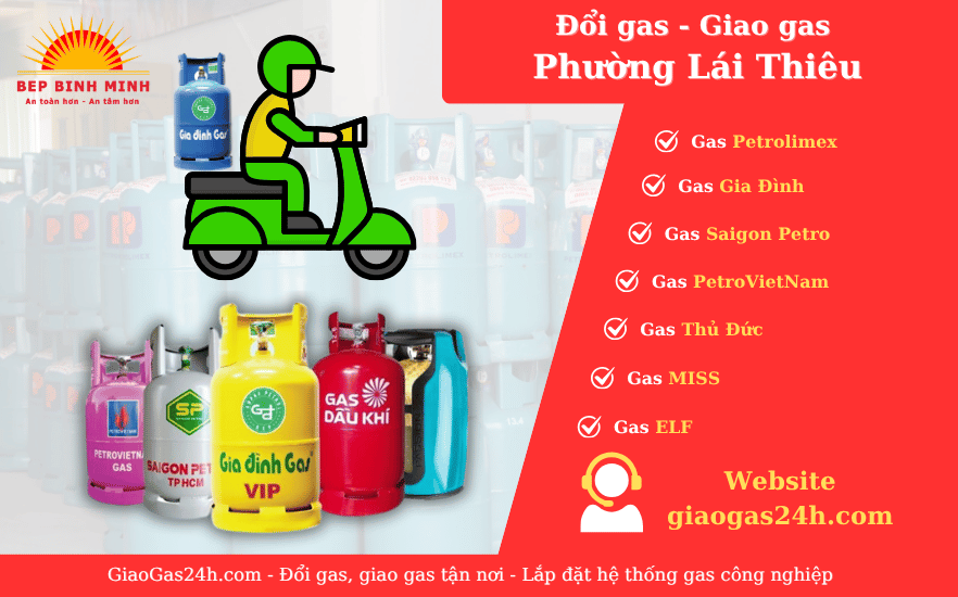 Cửa Hàng Giao Gas Đổi Gas Tận Nơi Phường Lái Thiêu